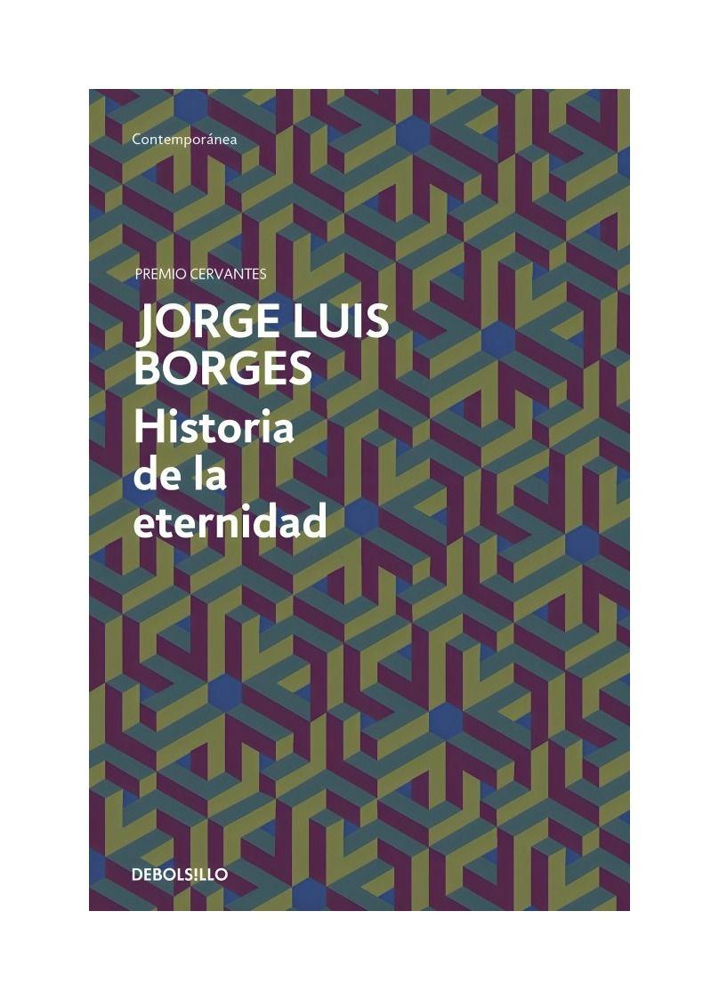 Historia De La Eternidad | Jorge Luis Borges | 577-0
