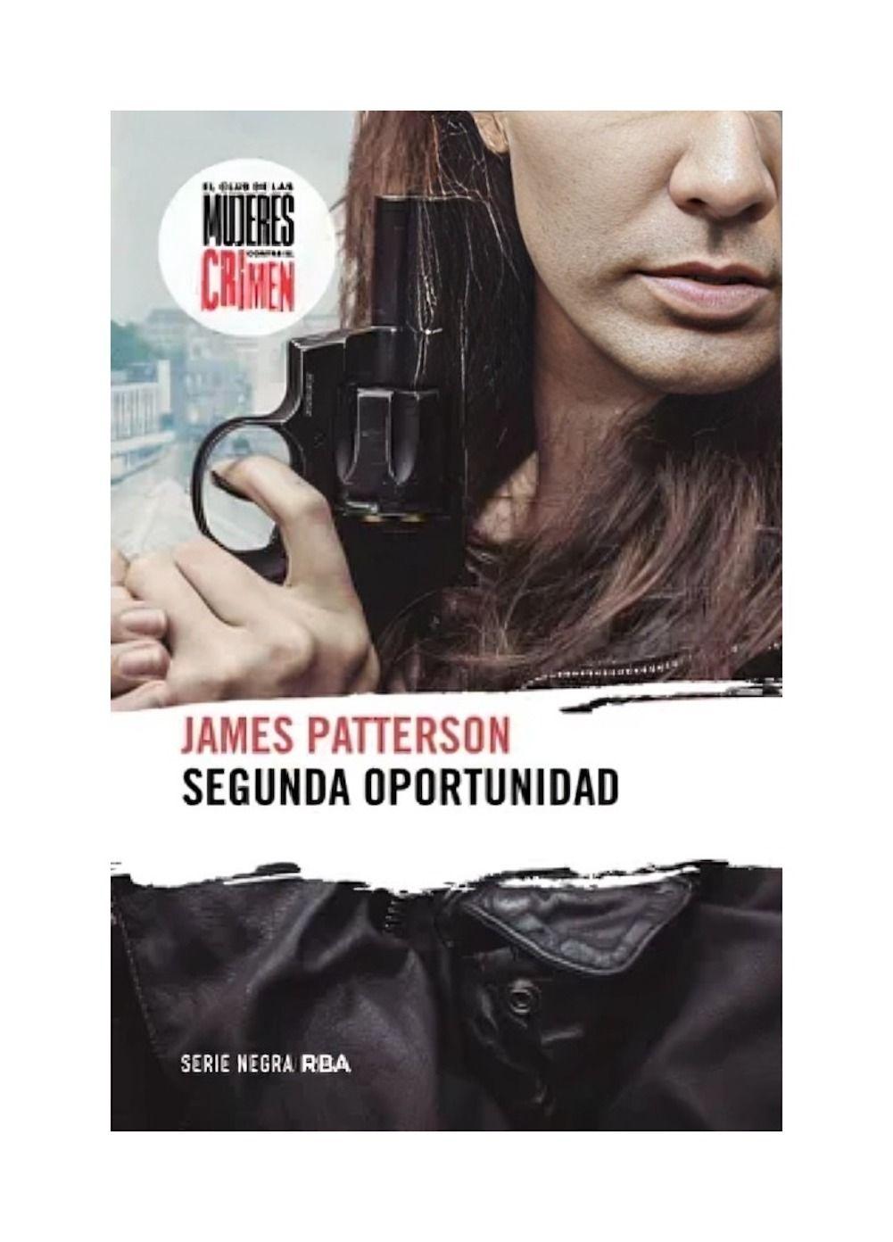 Segunda Oportunidad | James Patterson | RBA | 045-0