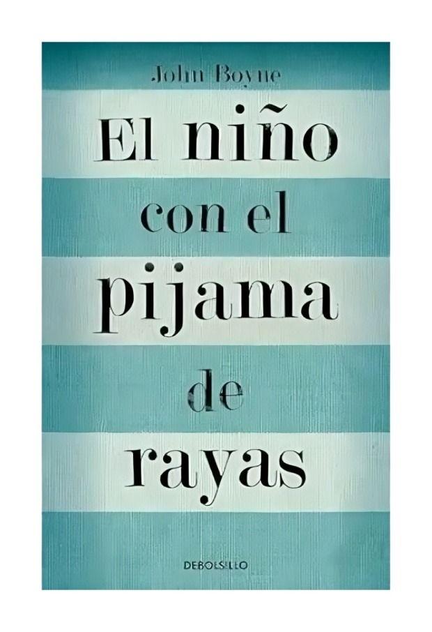 El Nino Con El Pijama De Rayas | John Boyne | 597-0