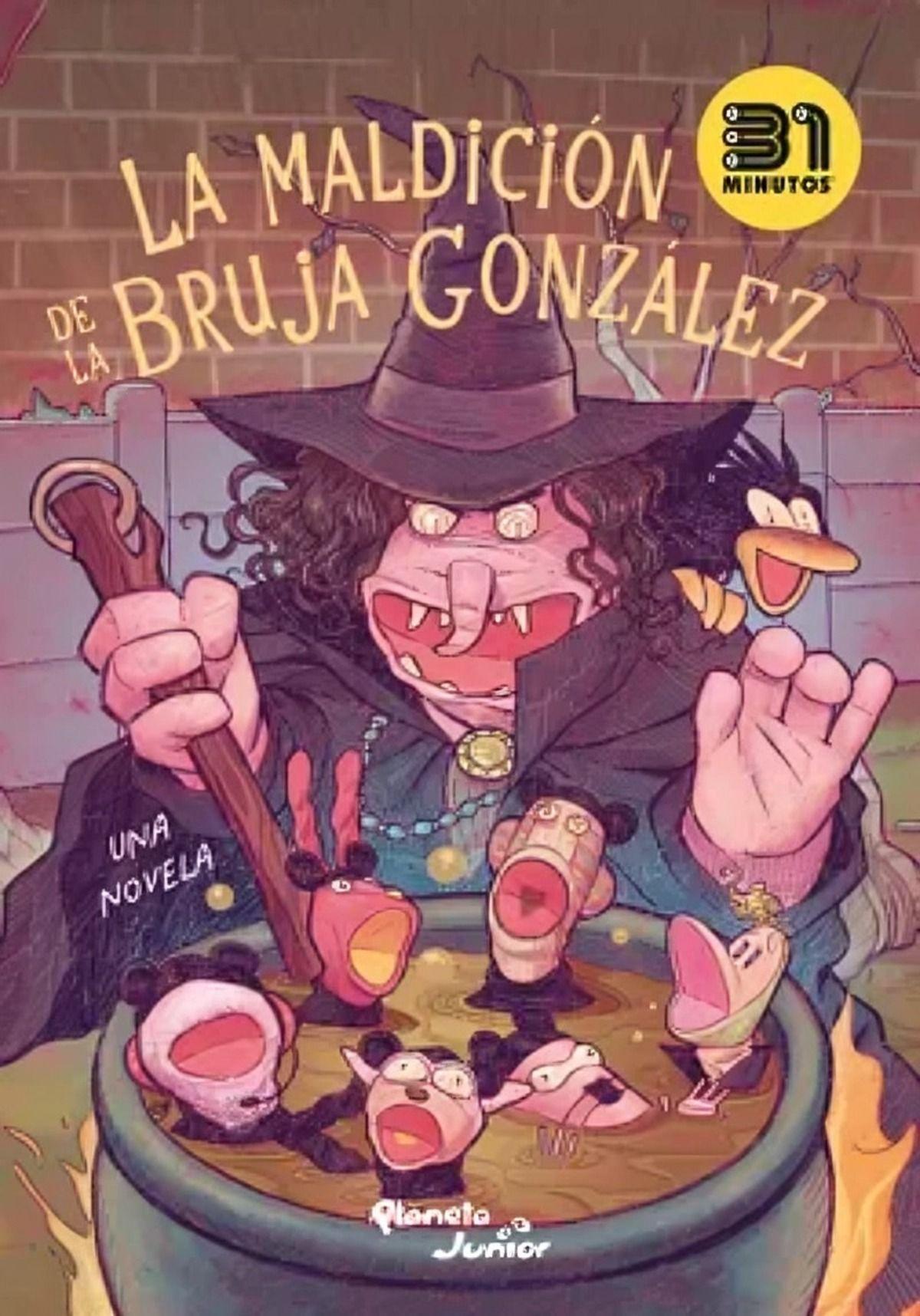 LIBRO La Maldición De La Bruja González - 31 Minutos-0