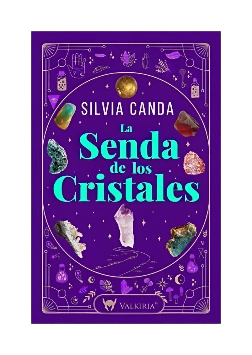 La Senda De Los Cristales | Silvia Canda | Valkiria | 148-0