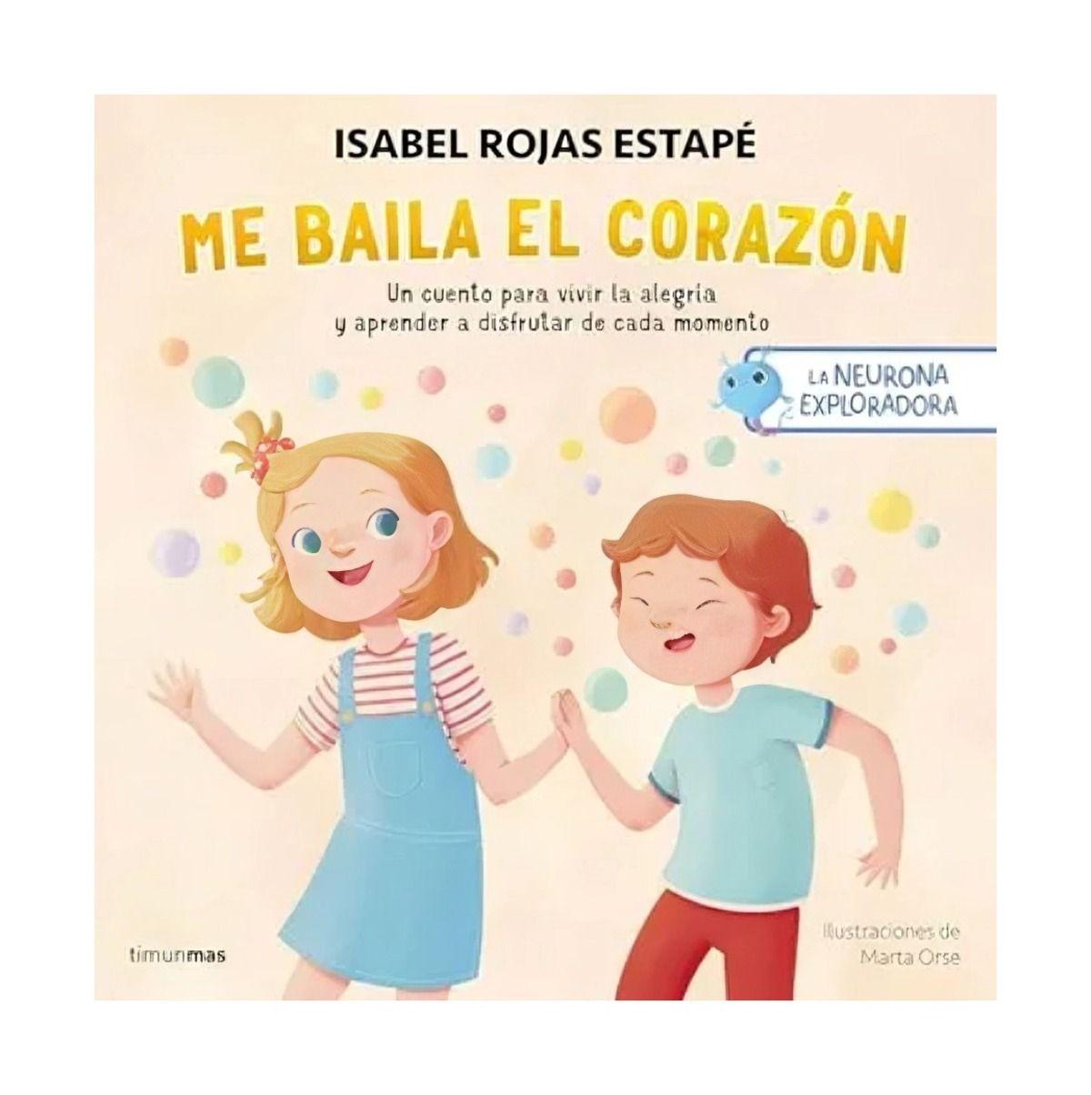 La Neurona Exploradora. Me Baila El Corazón | Isabel Rojas-0