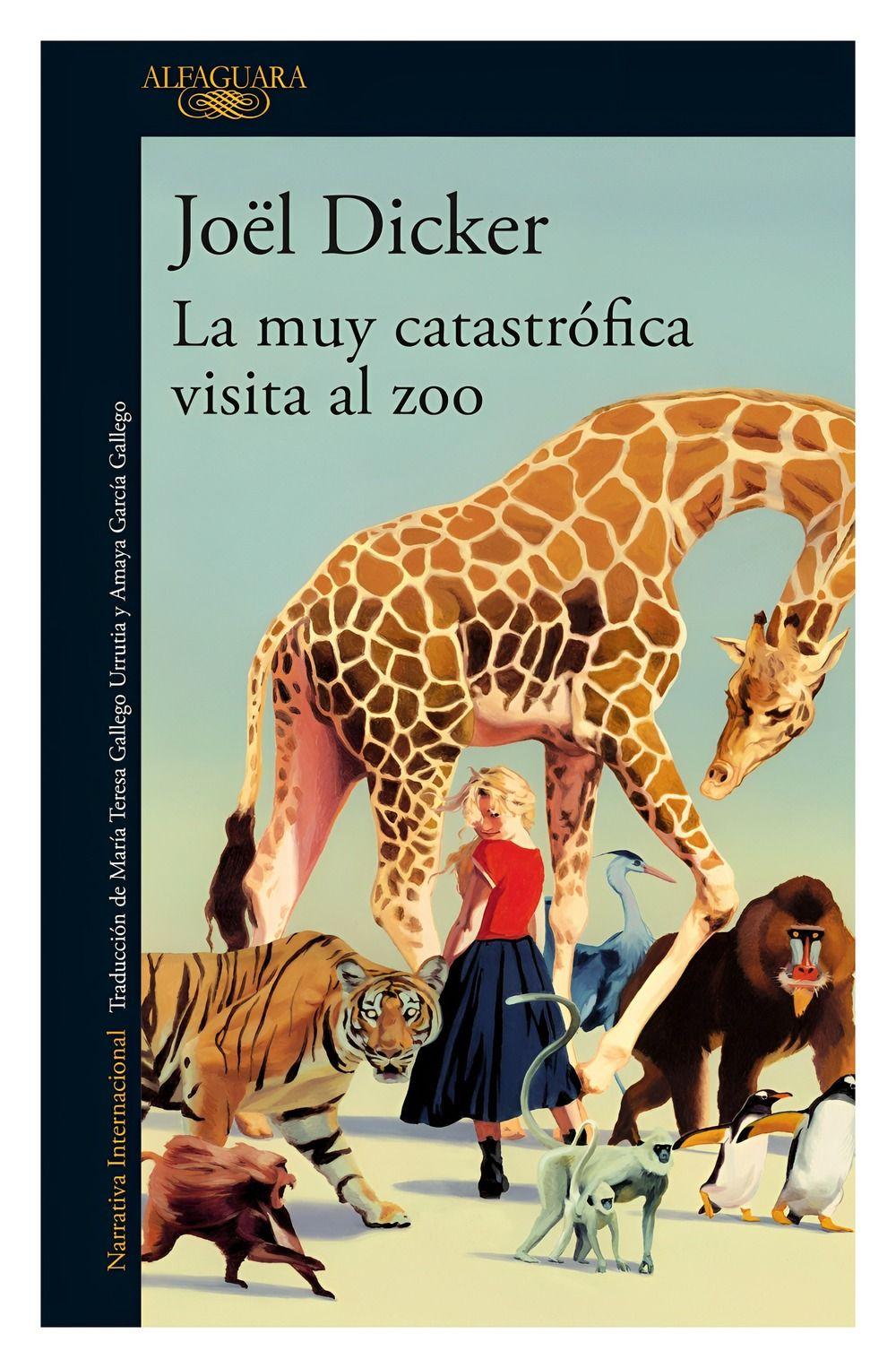 La Muy Catastrofica Visita Al Zoo | Joél Dicker |-0