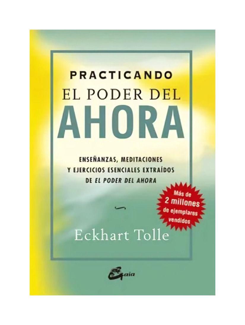 LIBRO Practicando El Poder Del Ahora -  Eckhart Tolle-0