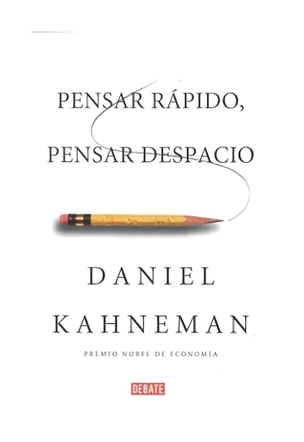 Pensar Rápido, Pensar Despacio | Daniel Kahneman |-0