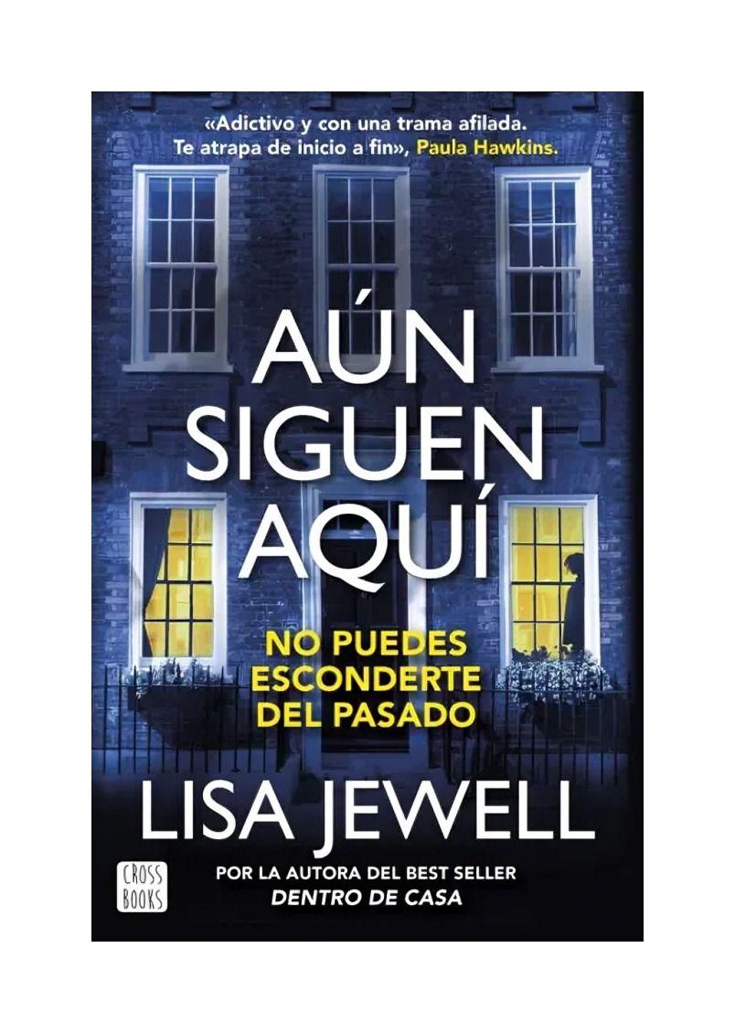 Aún Siguen Aquí | Lisa Jewell | Crossbooks | 752-0