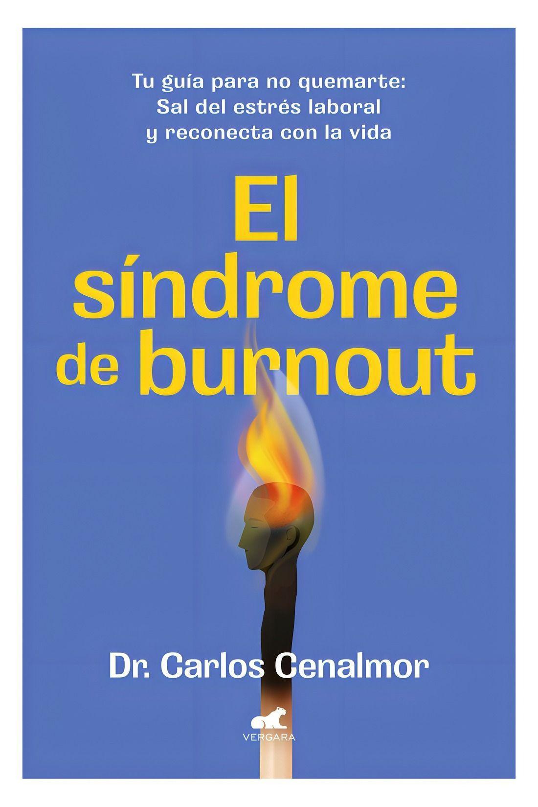 El Sindrome De Burnout | Carlos Cenalmor |-0