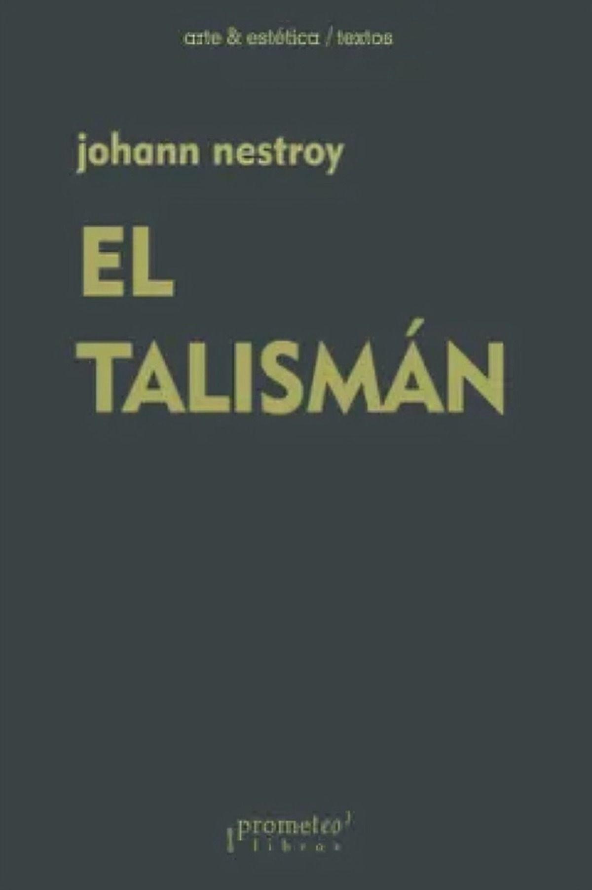 LIBRO El Talismán - Johann Nestroy-0