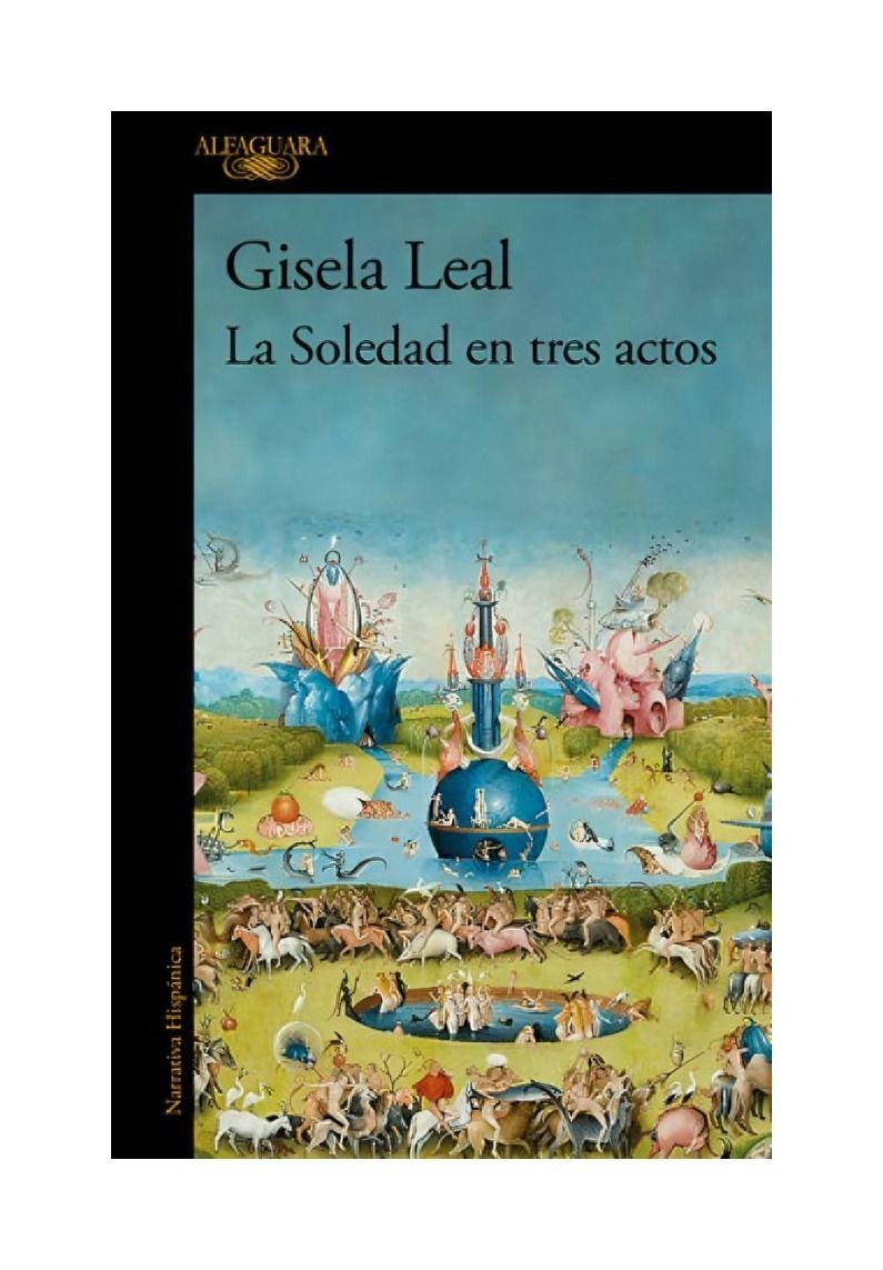 La Soledad En Tres Actos (Mapa De Las Lenguas) | 787-0