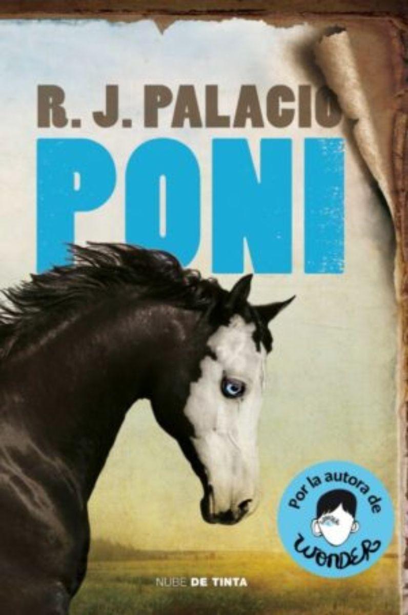 Poni | R.J. Palacio | Nube De Tinta | 563-0