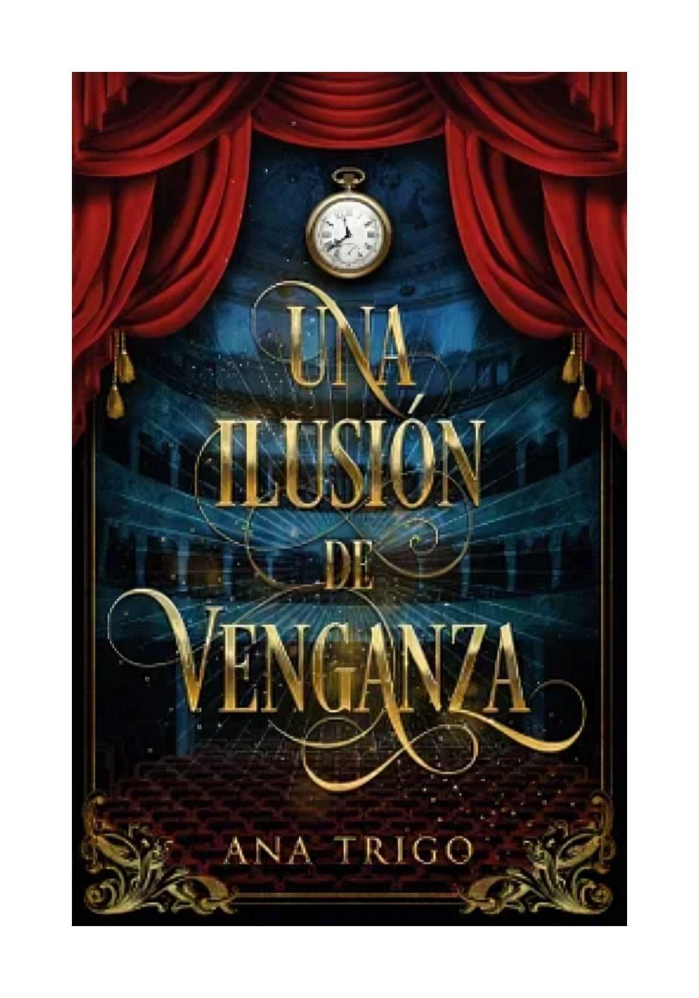 Una Ilusión De Venganza | Ana Trigo | UMBRIEL | 955-0