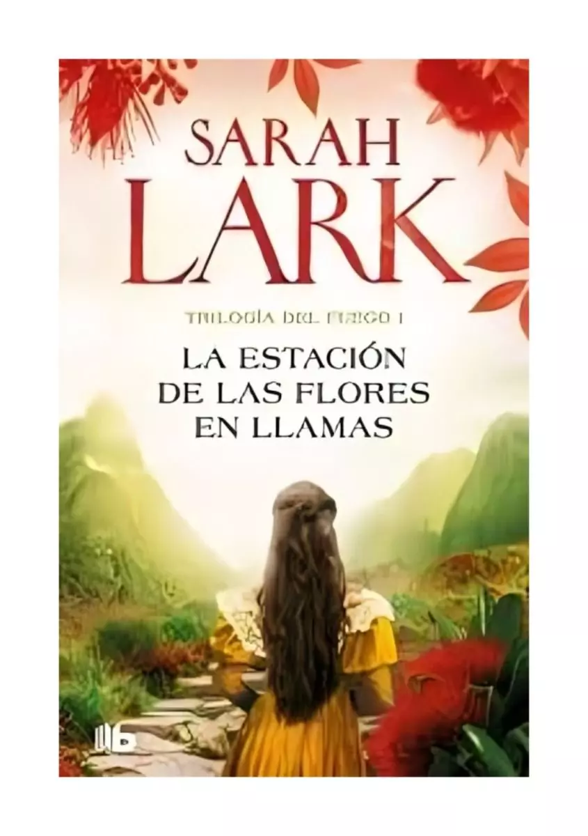 La Estacion De Las Flores En Llamas | Christina Laurent-0