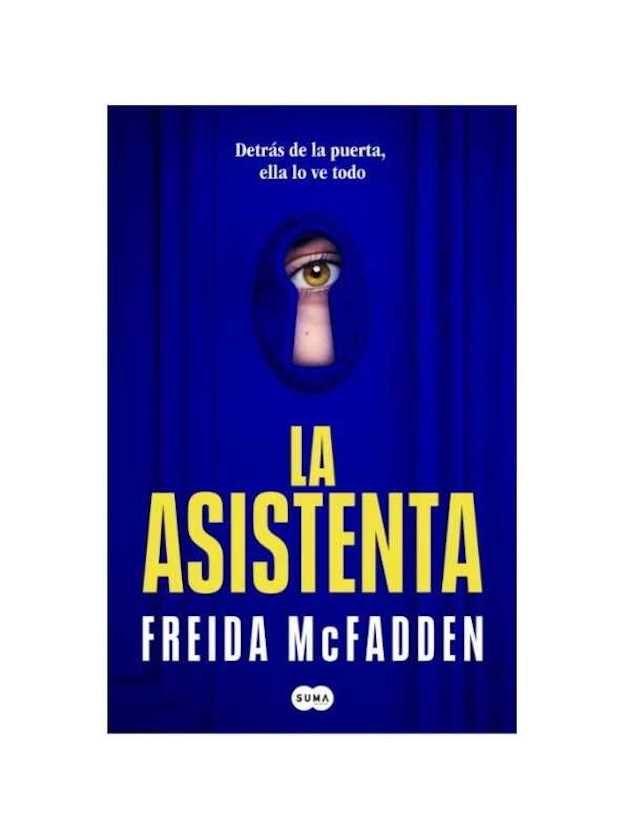 LIBRO LA ASISTENTA   |  FREIDA MCFADDEN   |  SUMA DE LETRAS-0