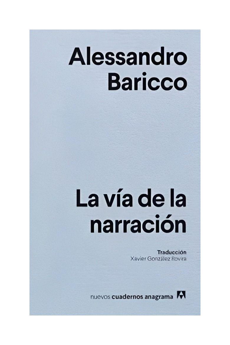 La Vía De La Narración - Alessandro Baricco-0