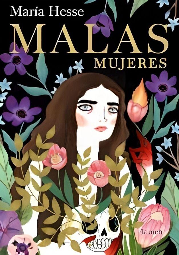 MALAS MUJERES | MARÍA HESSE  | 690-0