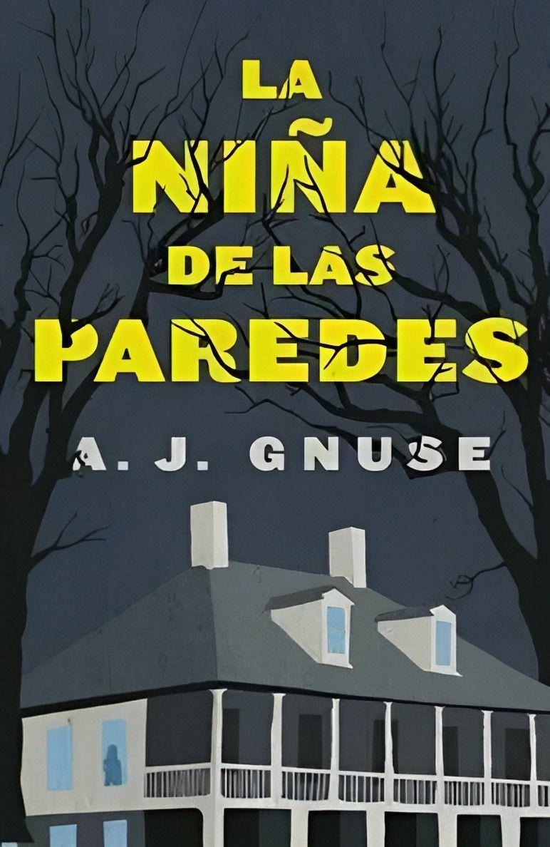 La Niña De Las Paredes | A. J. Gnuse | Umbriel | 831-0