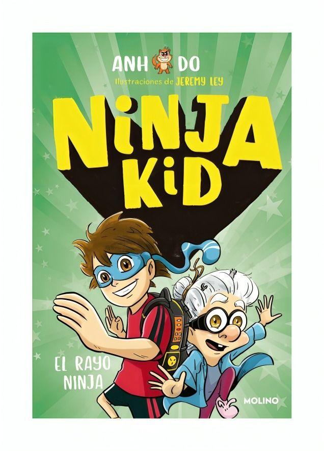 Ninja Kid 3. El Rayo Ninja | Anh Do | MOLINO | 925-0