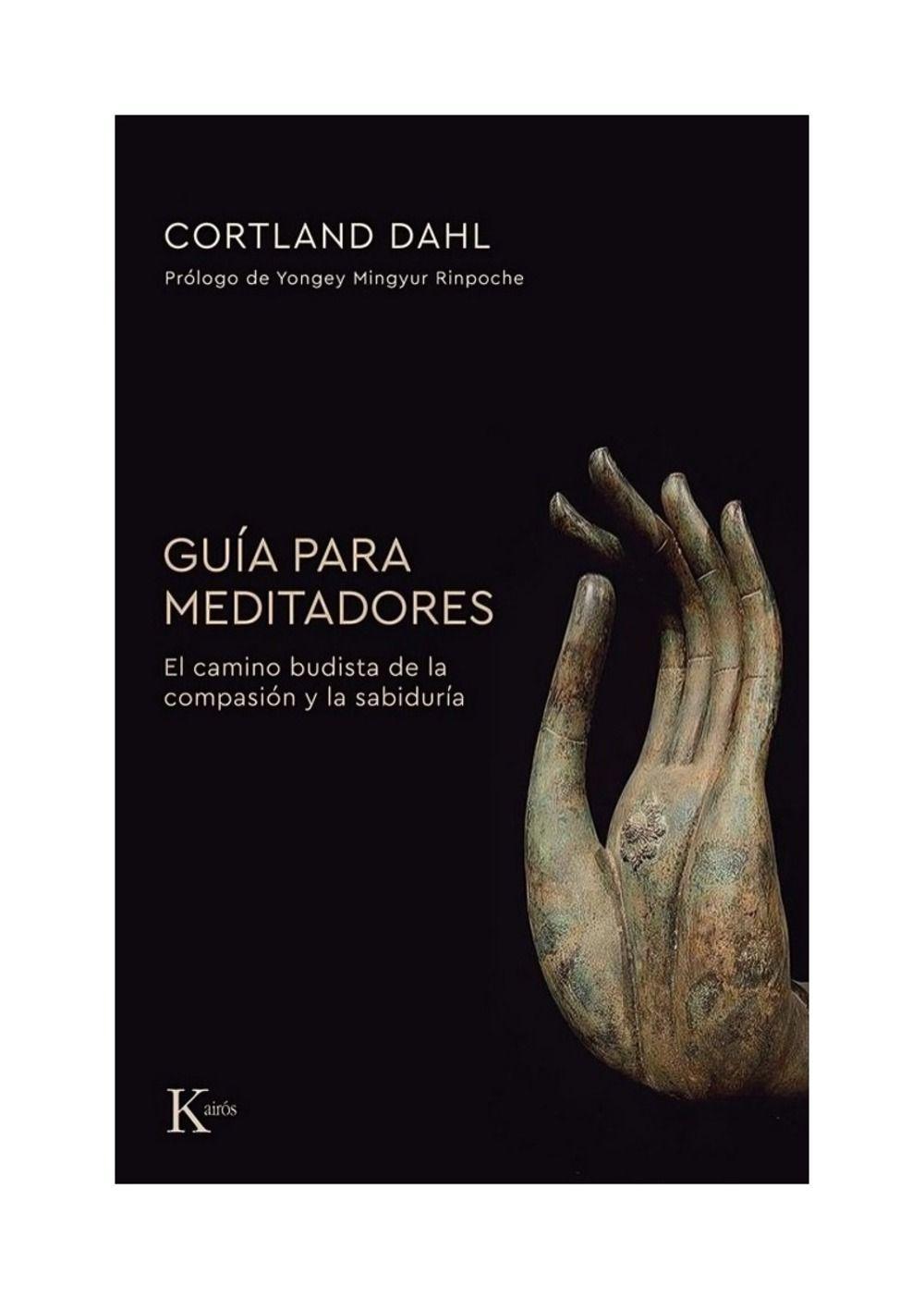 Guía Para Meditadores | Cortland Dahl |-0