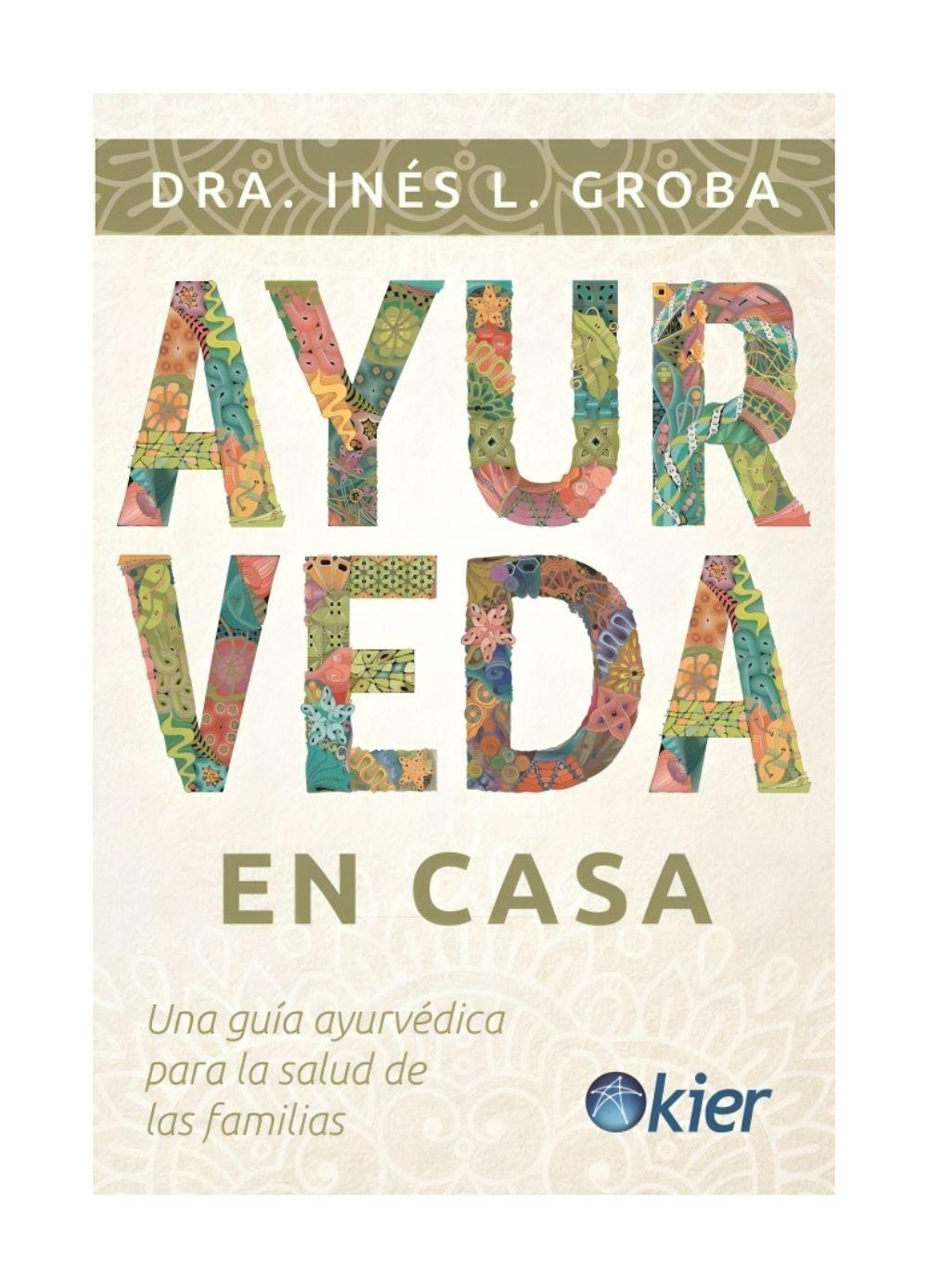 Ayurveda En Casa | Inés Groba | Kier | 439-0