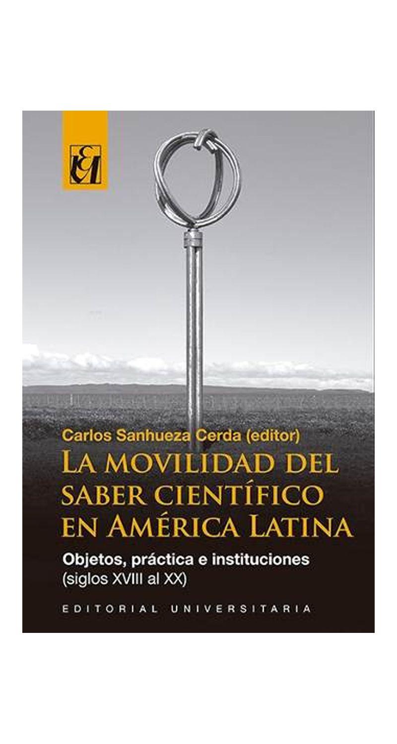La Movilidad Del Saber Cientifico En America Latina - Carlos Sanhueza Cerda-2