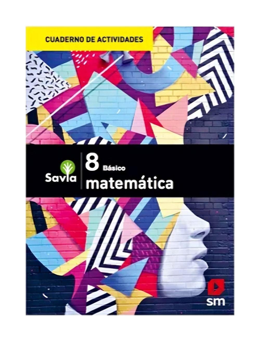 Cuaderno de Actividades Matemática 8° Savia-0