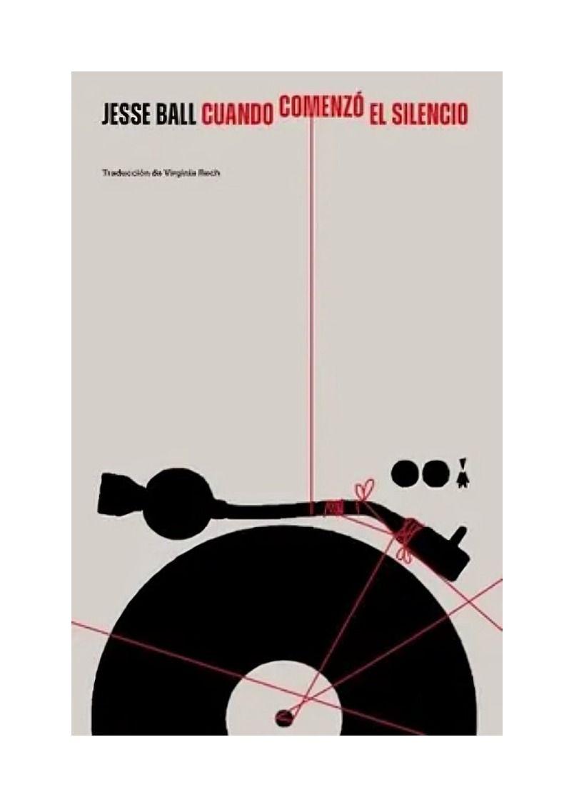 Cuando Comenzó El Silencio - Jesse Ball-0