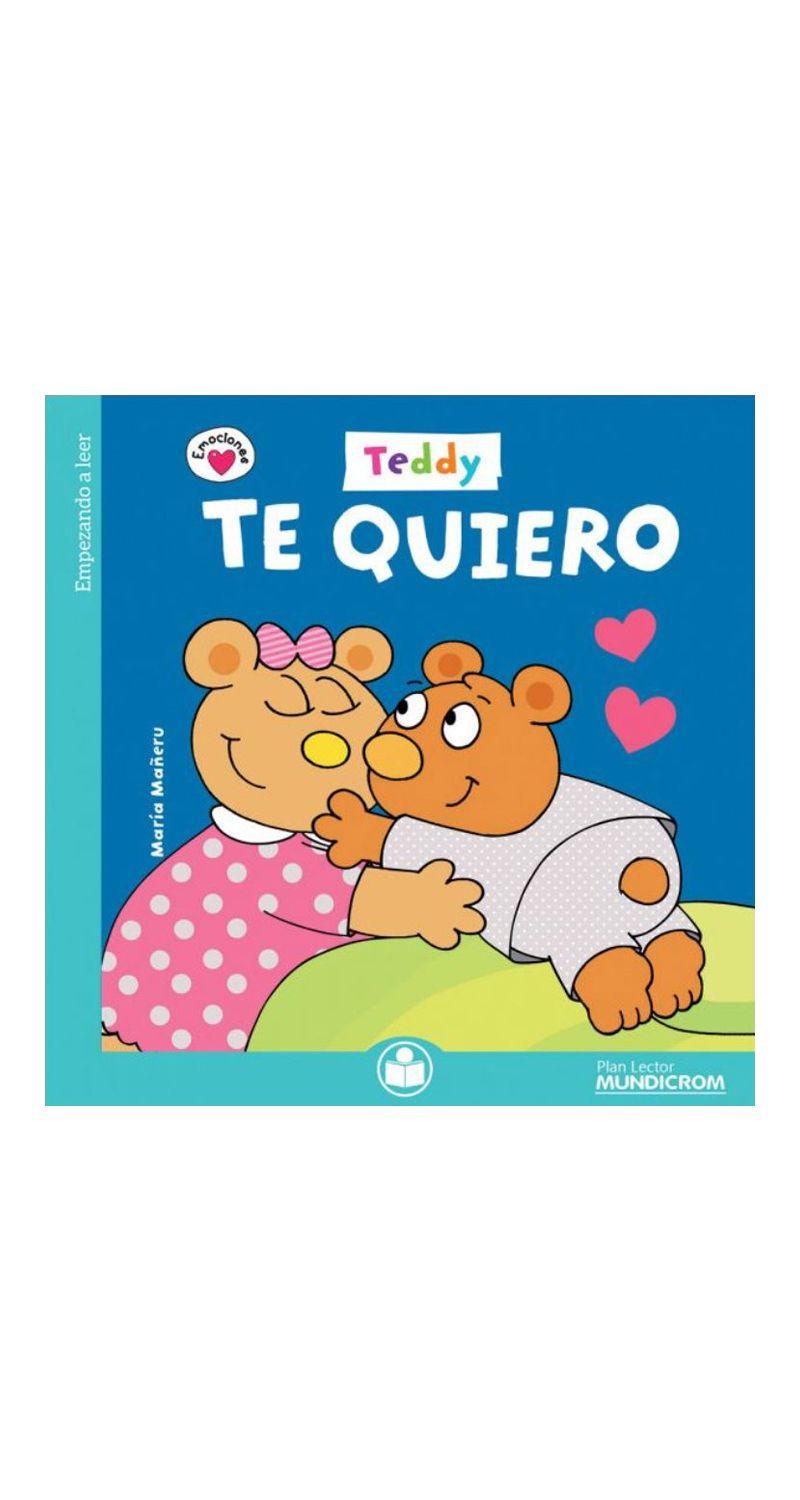 TEDDY TE QUIERO | MARÍA MAÑERU  | 642-0