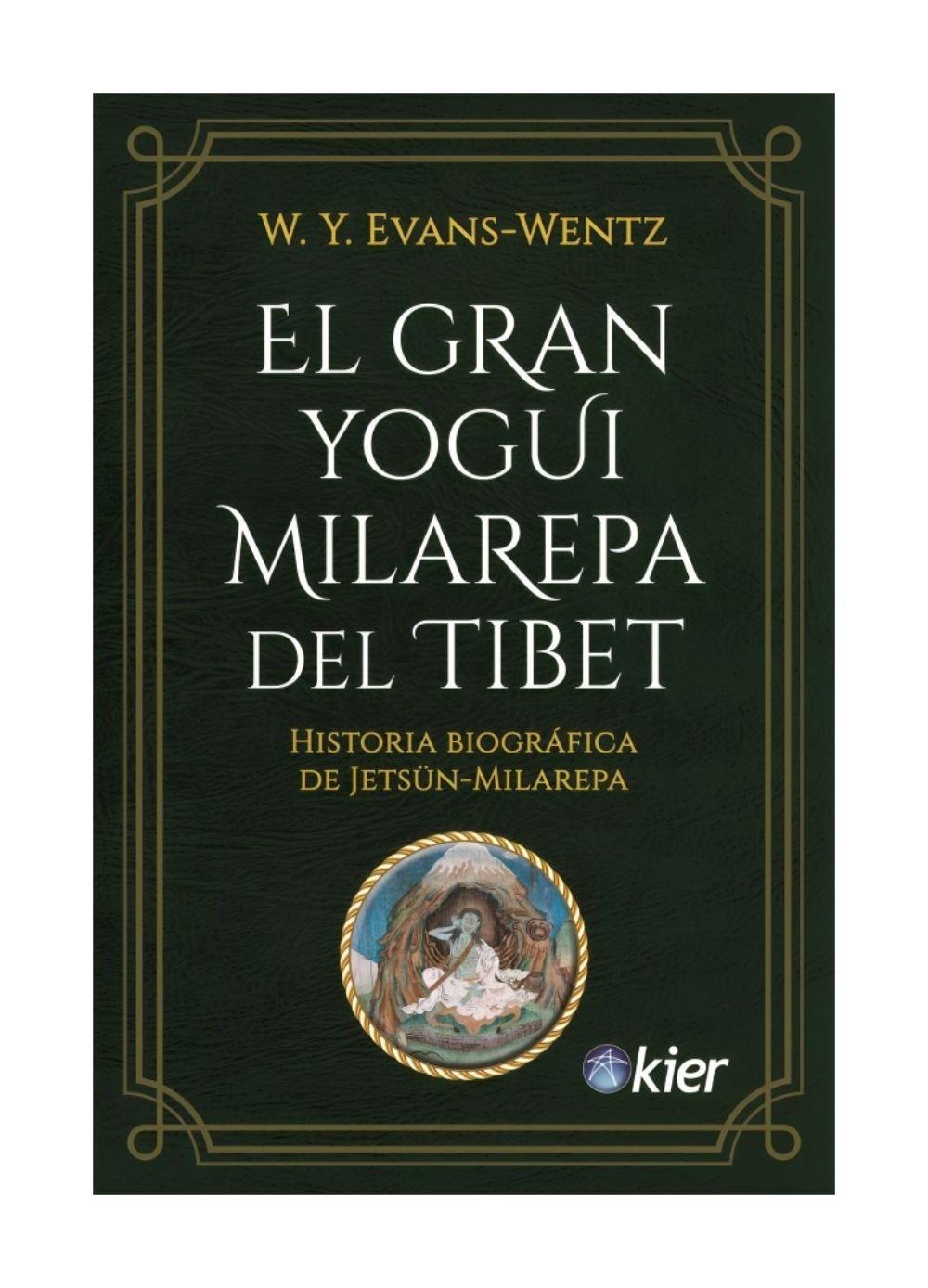 El Gran Yogui Milarepa Del Tibet | Walter Evans-Wentz | 39-0
