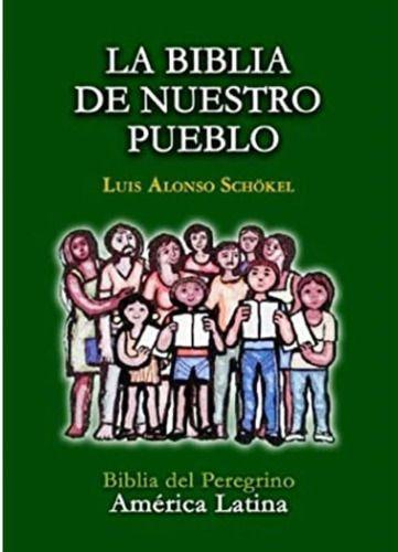 La Biblia De Nuestro Pueblo- Biblia Del Peregrino -081--0