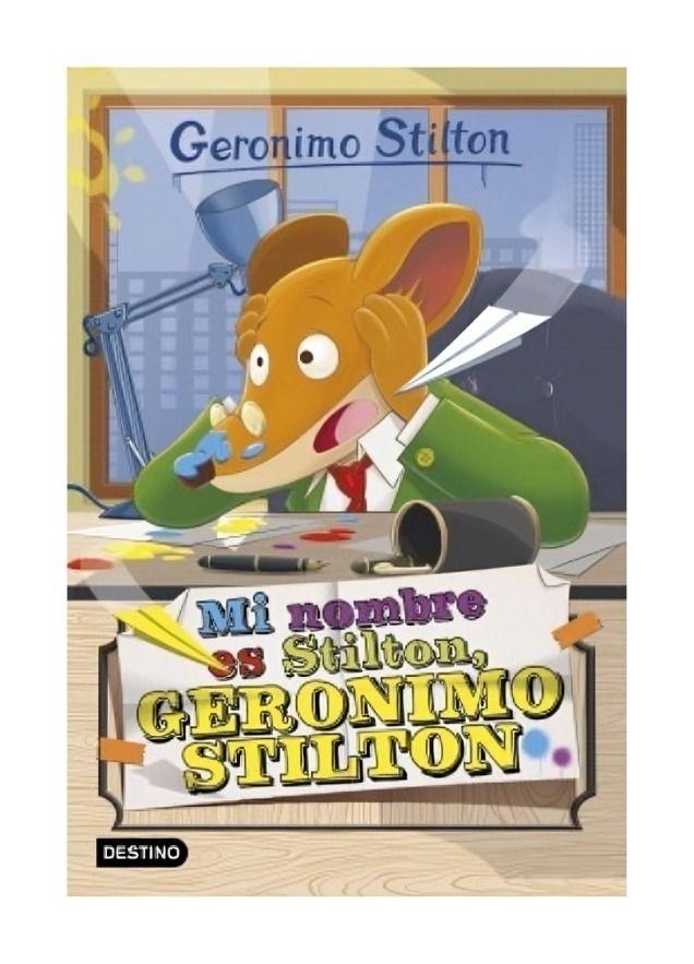 Mi Nombre Es Stilton, Gerónimo Stilton - Elisabetta Dami-0