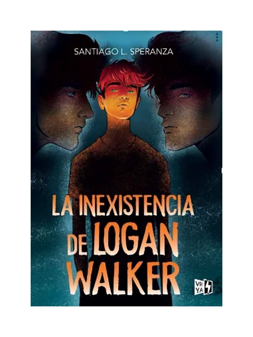 La Inexistencia De Logan Walter | Santiago Speranza | 708-0