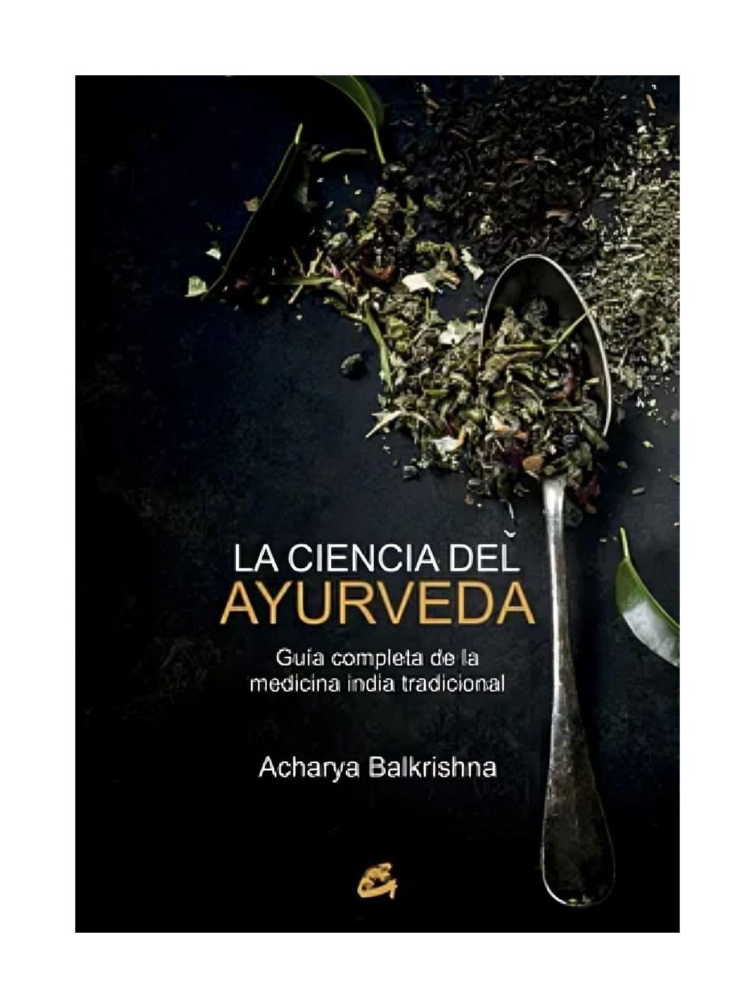 LA CIENCIA DEL AYURVEDA  | ACHARYA BALKRISHNA | GAIA EDICIO-0