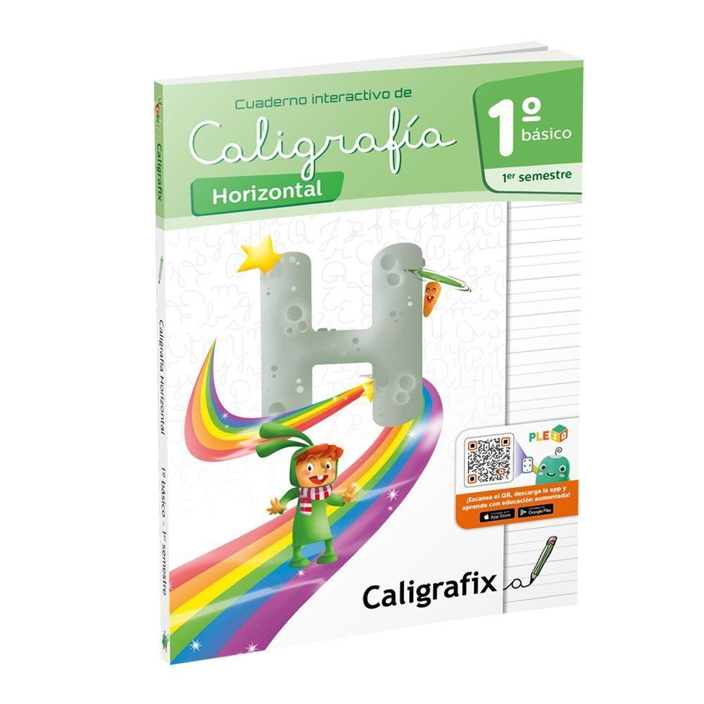 CALIGRAFIA HORIZONTAL 1 BÁSICO -1ER SEMESTRE - INTERACTIVO. Editorial: Editorial Caligrafix-0
