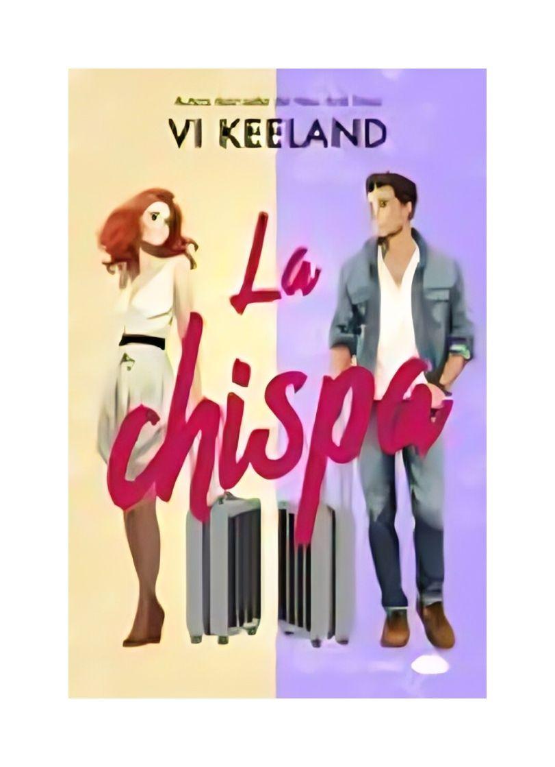 La Chispa | Vi Keeland | Grupo Atico | 974-0