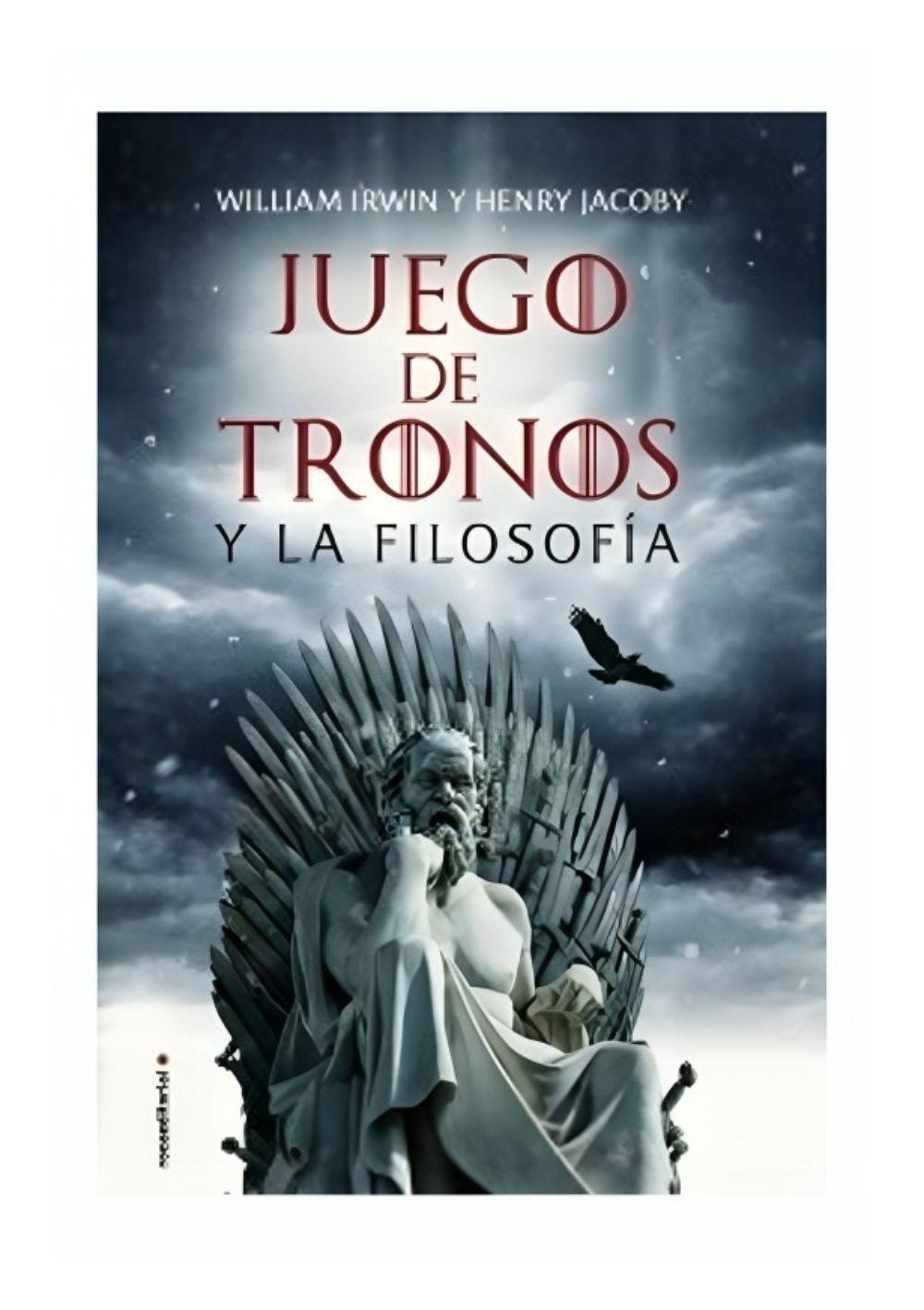Juego De Tronos Y La Filosofia | 752-0