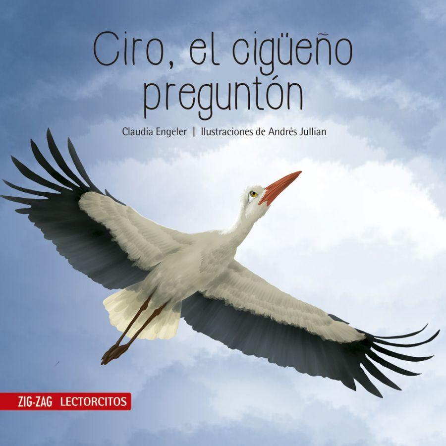 Ciro, El Cigueno Pregunton - Andres Jullian - Claudia Engeler-0