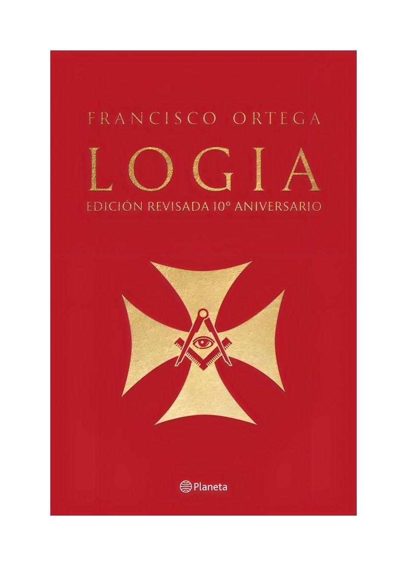 Logia | Francisco Ortega | Planeta | 463-0
