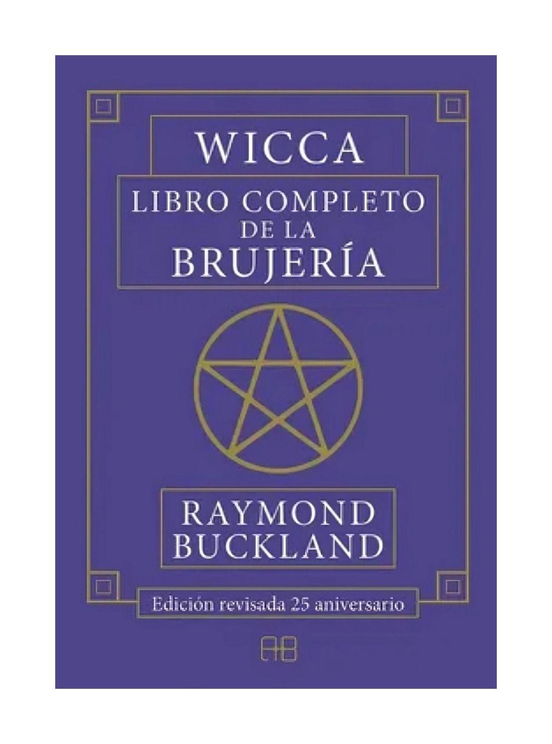 Wicca Libro Completo De La Brujeria | Raymond Buckland |-0