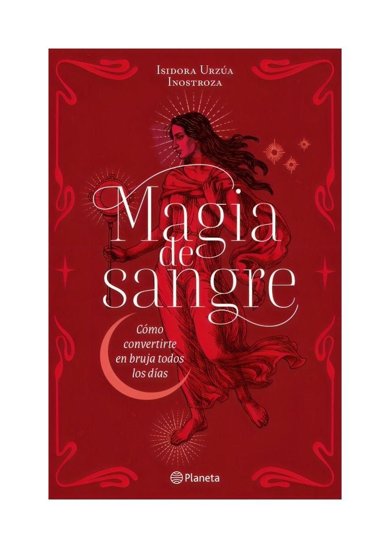 Magia De Sangre | Isidora Urzúa | Planeta | 982-0