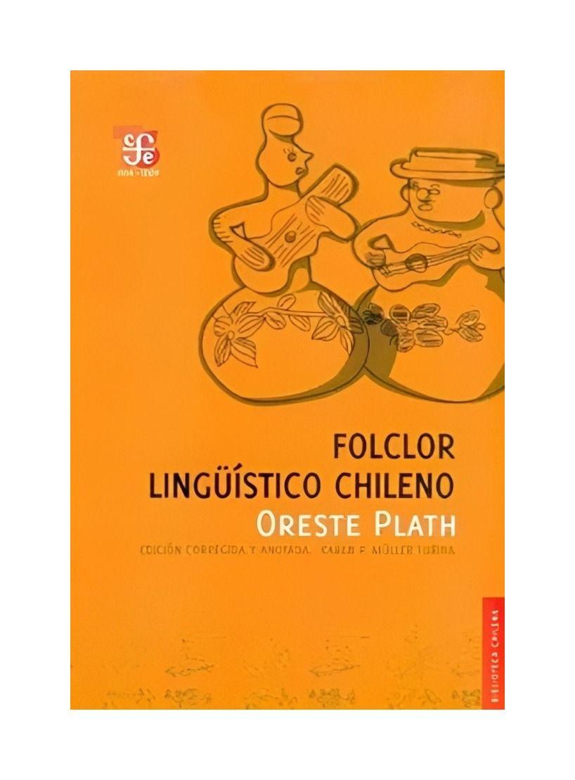 Folclor Linguistico Chileno | Plath Oreste | 700-0