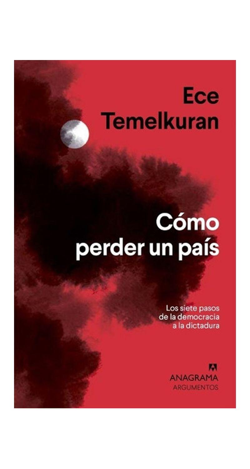 Libro Cómo Perder Un País -434--0