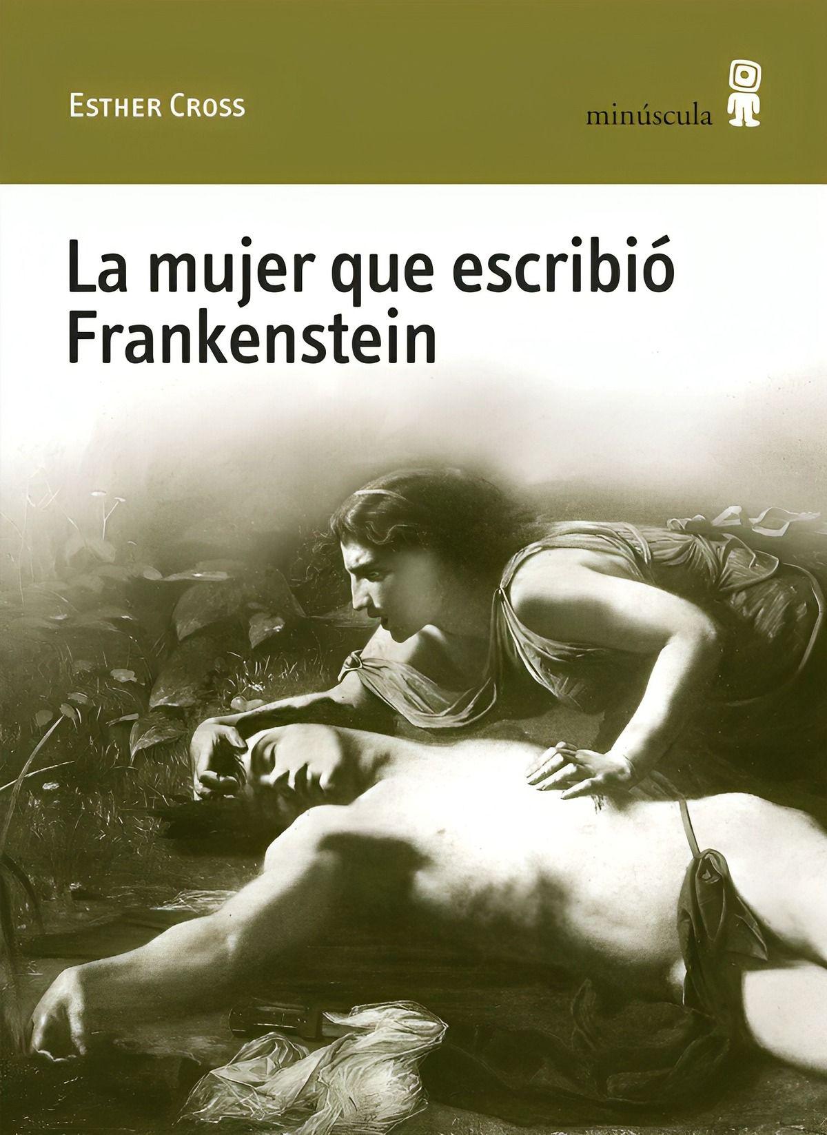 LIBRO La Mujer Que Escribió Frankestein - Esther Cross-0