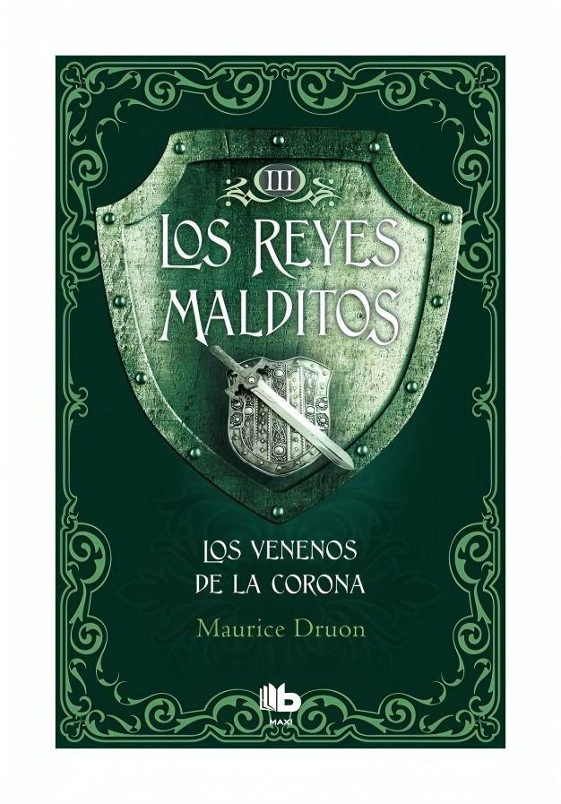 Los Venenos De La Corona (Los Reyes Malditos 3) - Maurice Druon-0