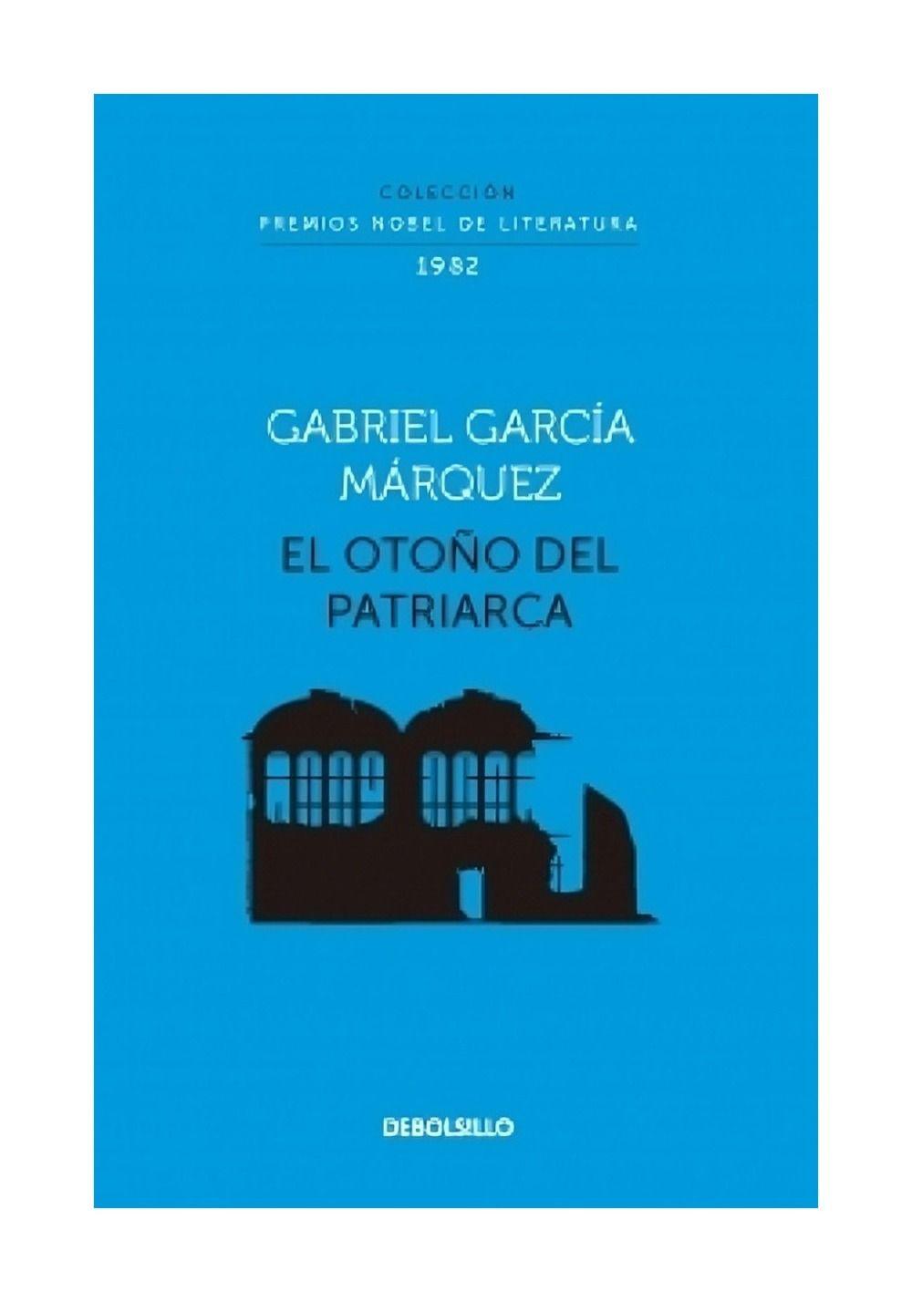 El Otoño Del Patriarca (Colección Premios Nobel De Literatu-0