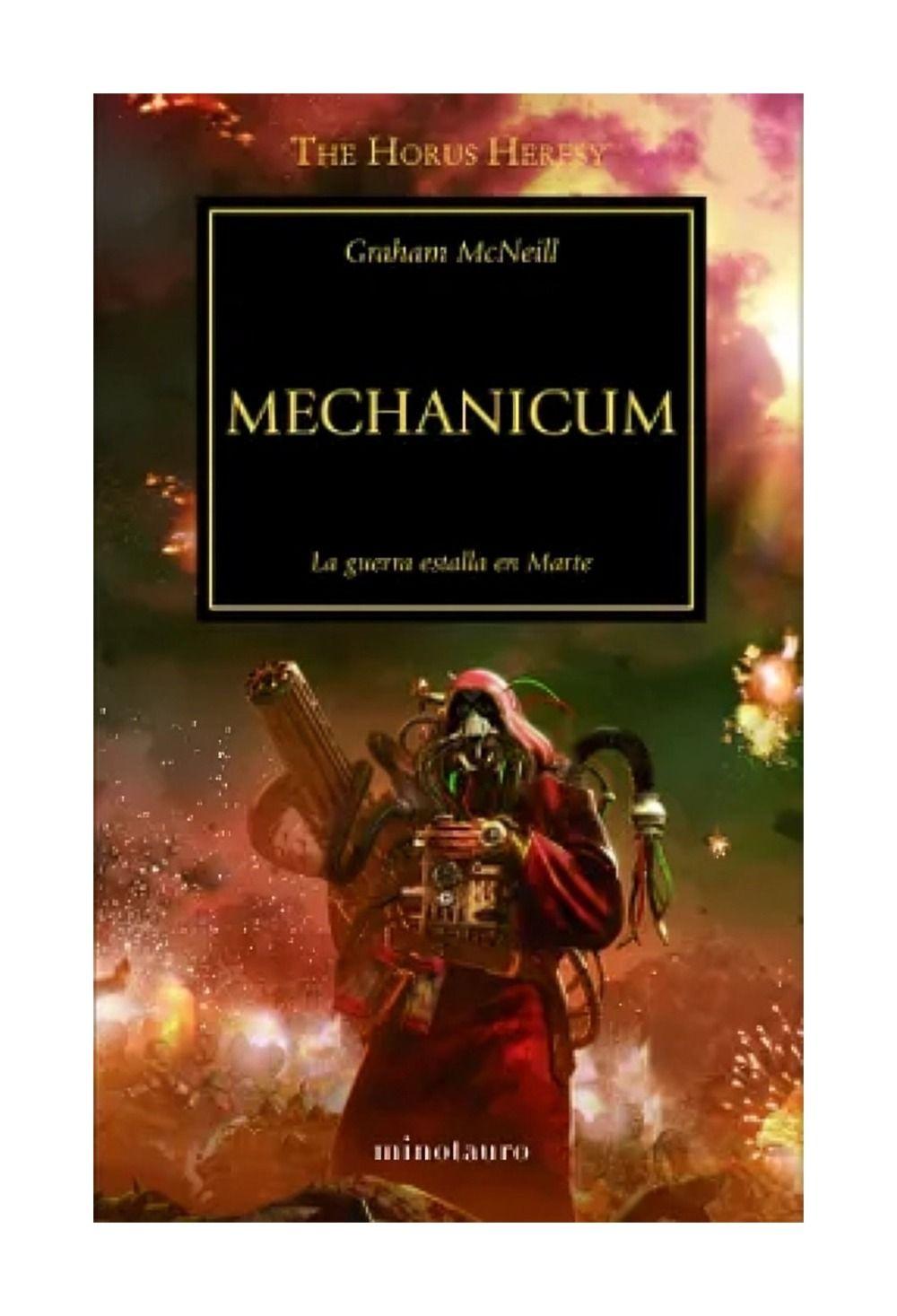 LIBRO THE HORUS HERESY Nº 09/54 MECHANICUM - GRAHAM MCNEILL-0