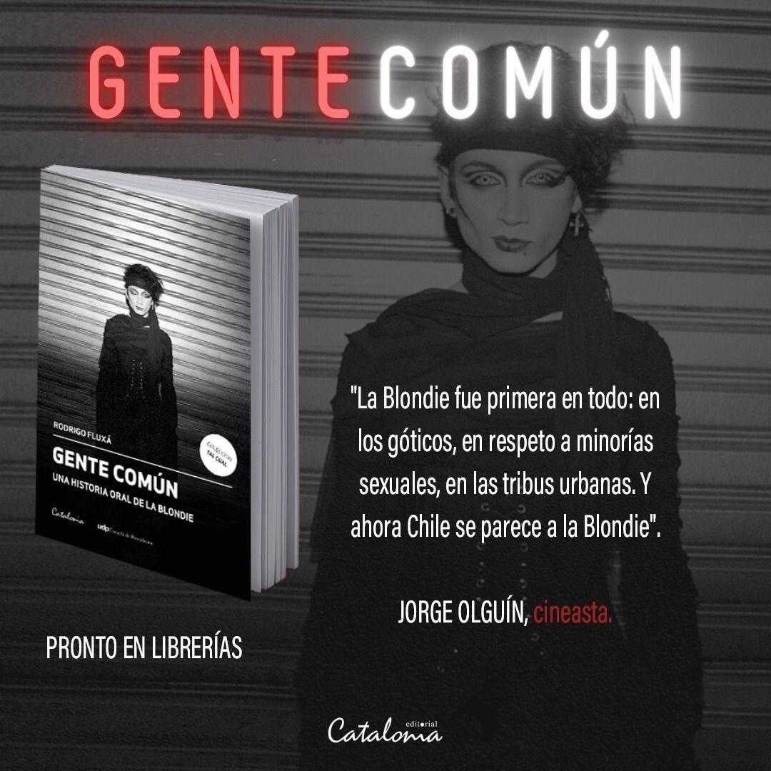 GENTE COMÚN. UNA HISTORIA ORAL DE LA  BLONDIE | RODRIGO FL-1