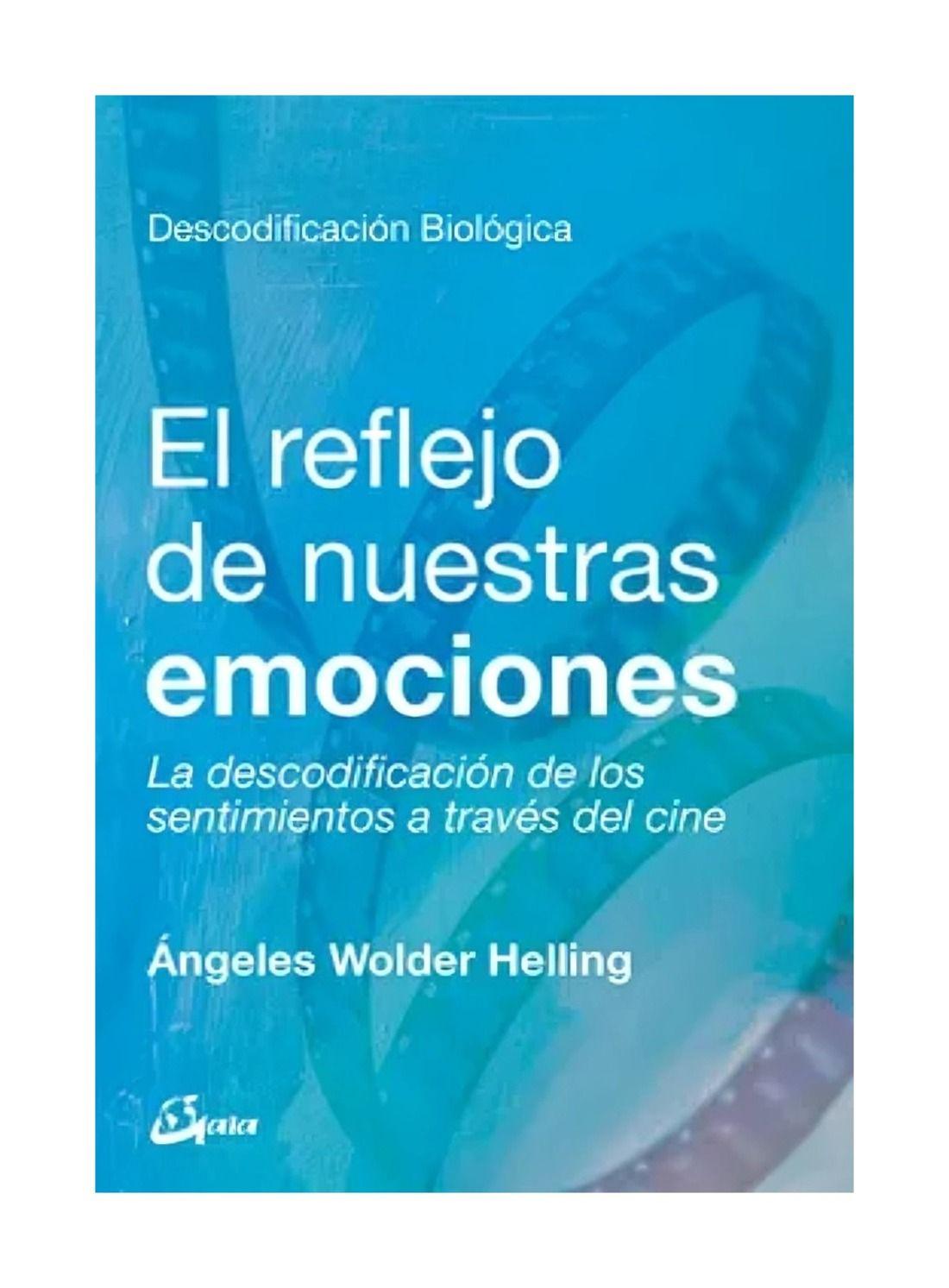 El Reflejo De Nuestras Emociones | Angeles Wolder Helling |-0