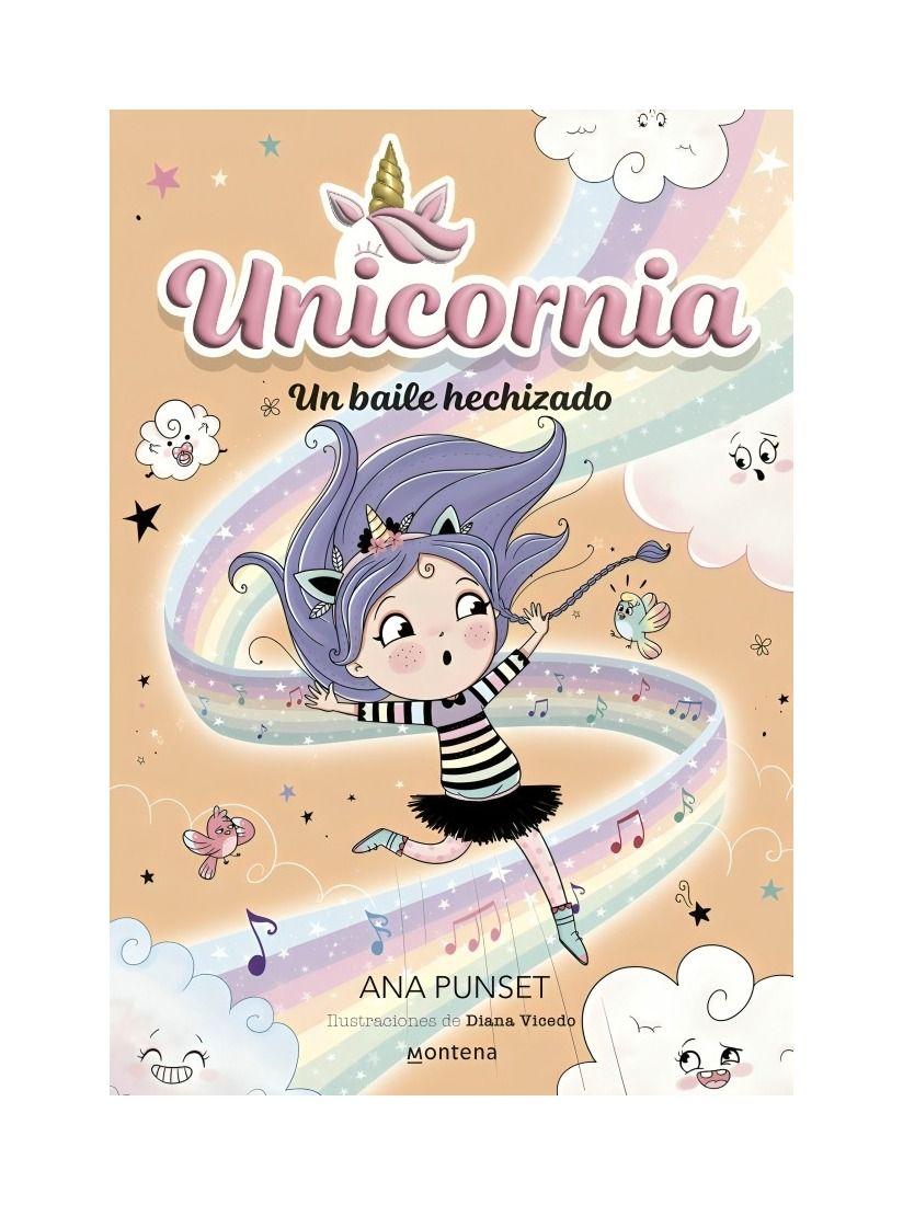 Unicornia 6 - Un Baile Hechizado | Ana Punset | 009-0