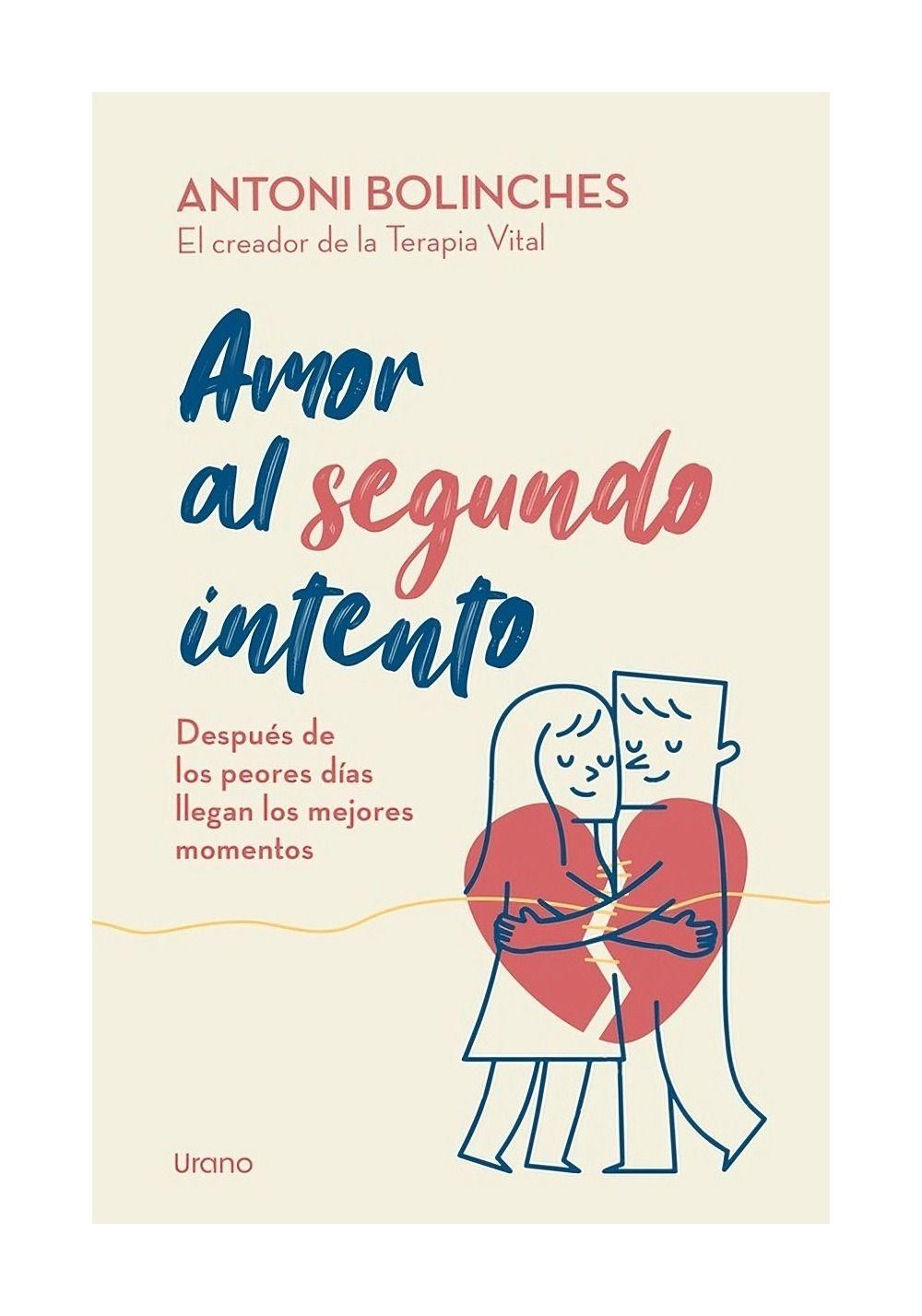 LIBRO Amor Al Segundo Intento - Antoni Bolinches-0
