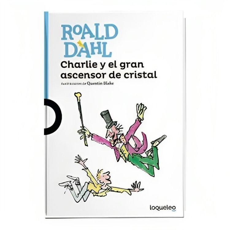 Charlie Y El Ascensor De Cristal - Roald Dahl-0